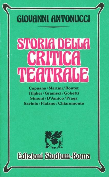 Storia della critica teatrale - Giovanni Antonucci - copertina