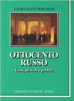 Ottocento russo. Geni, diavoli e profeti