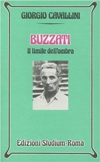 Buzzati. Il limite dell'ombra - Giorgio Cavallini - copertina