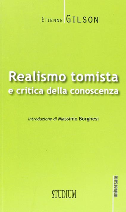 Realismo tomista e critica della conoscenza - Étienne Gilson - copertina