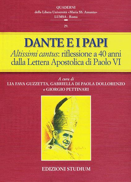 Dante e i papi. Altissimi cantus: una riflessione a 40 anni dalla Lettera Apostolica di Paolo VI - copertina