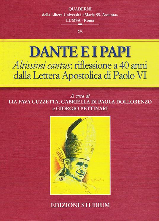 Dante e i papi. Altissimi cantus: una riflessione a 40 anni dalla Lettera Apostolica di Paolo VI - copertina