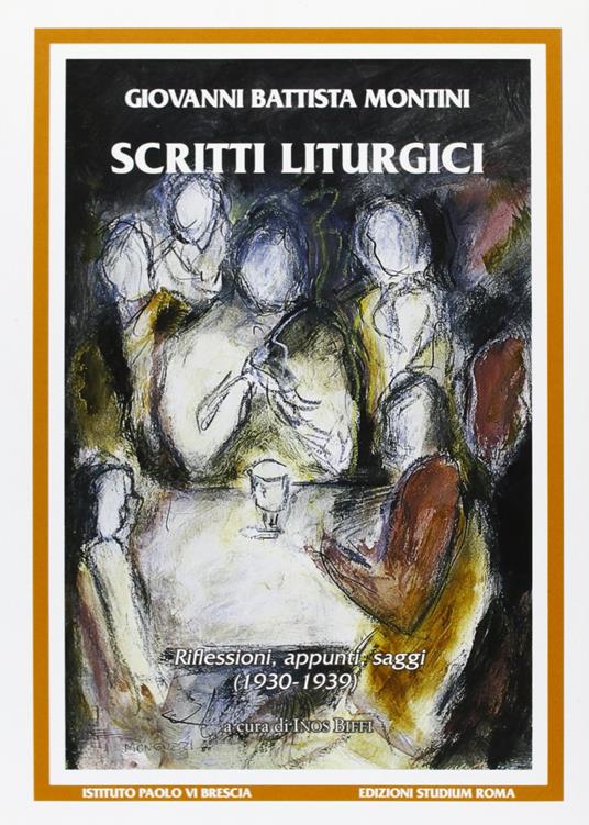 Scritti liturgici. Riflessioni, appunti, saggi (1930-1939) - Paolo VI - copertina