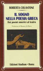 Il sogno nella poesia greca. Dai poemi omerici al teatro