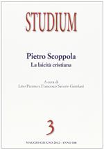Studium (2012). Vol. 3: Pietro Scoppola. La laicità cristiana