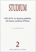 Studium (2013). Vol. 2: 1874-1976. Le elezioni politiche che hanno cambiato il paese.