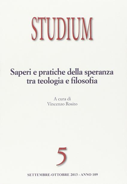 Studium (2013). Vol. 5: Saperi e pratiche della speranza tra teologia e filosofia - copertina