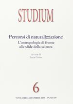 Studium (2013). Vol. 6: Percorsi di naturalizzazione. L'antropologia di fronte alle sfide della scienza.