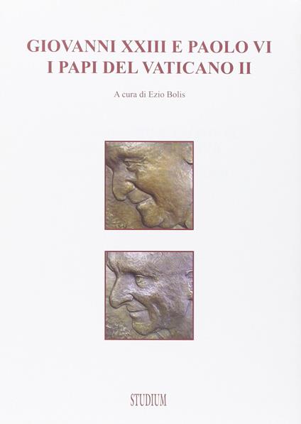 Giovanni XXIII e Paolo VI. I papi del Vaticano II - copertina
