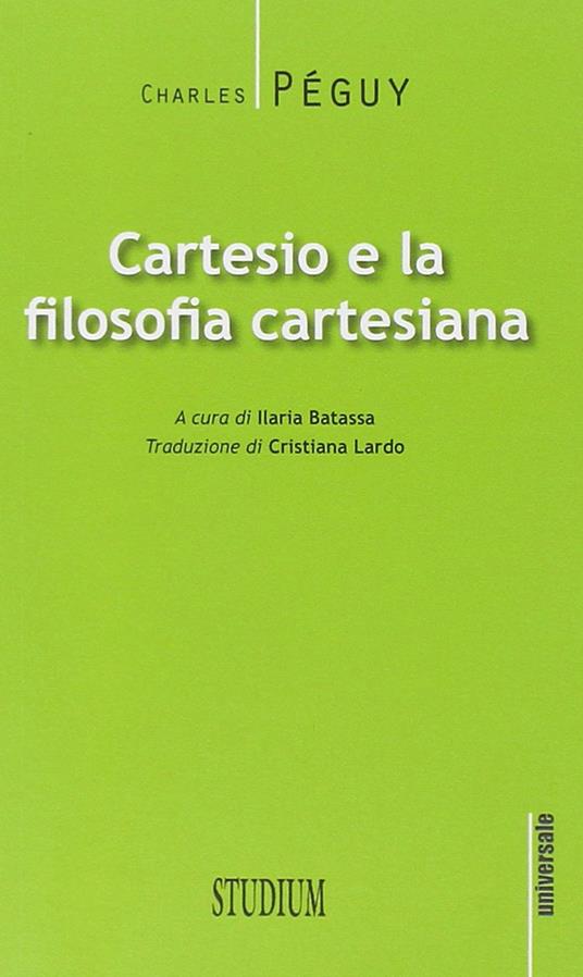 Cartesio e la filosofia cartesiana - Charles Péguy - copertina