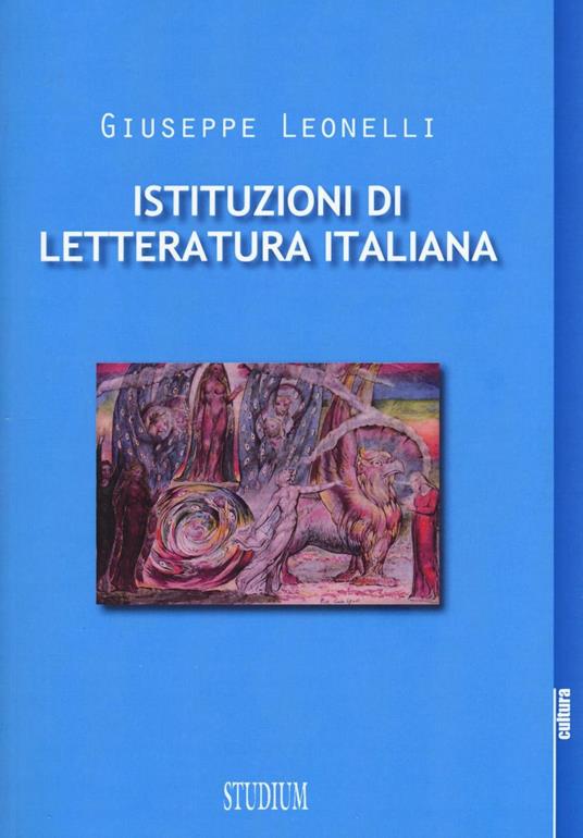 Istituzioni di letteratura italiana - Giuseppe Leonelli - copertina