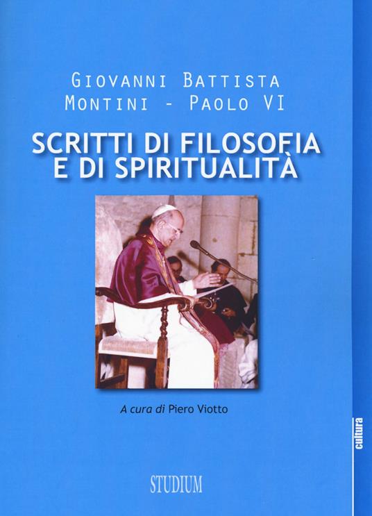 Scritti di filosofia e di spiritualità - Paolo VI - copertina