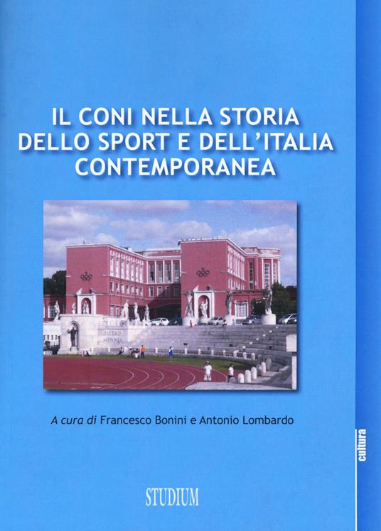 Il CONI nella storia dello sport e dell'Italia contemporanea - copertina