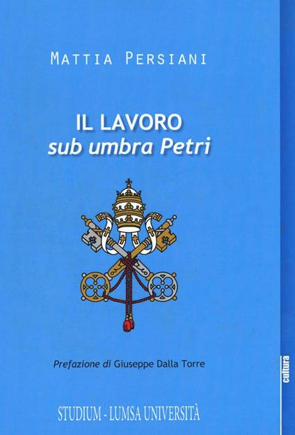 Il lavoro sub umbra Petri - Mattia Persiani - copertina