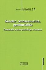 Gender, omosessualità, genitorialità. Domande a uno psicologo cristiano