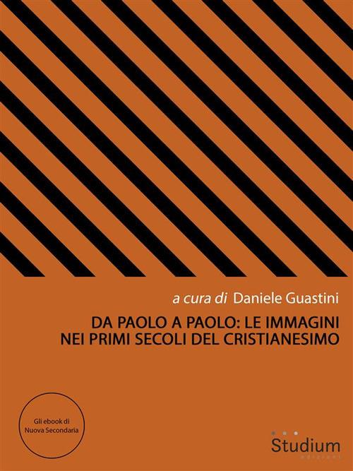 Da Paolo a Paolo - Cora Cora Presezzi,Pietro Del Soldà,Daniele Guastini,Francesco Restuccia - ebook