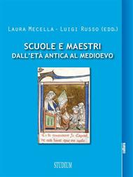 Scuole e maestri dall'età antica al medioevo