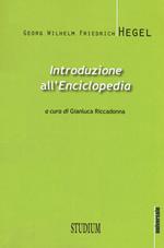 Introduzione all'«Enciclopedia». Testo tedesco a fronte. Ediz. bilingue