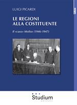 Le Regioni alla Costituente. Il «caso» Molise (1946-1947)