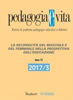 Pedagogia e vita (2017). Vol. 3: Pedagogia e vita (2017)