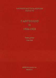 Carteggio. 1924-1933. Vol. 2/1: 1924-1925