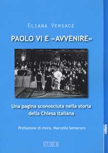 Paolo VI e «Avvenire». Una pagina sconosciuta nella storia della Chiesa italiana
