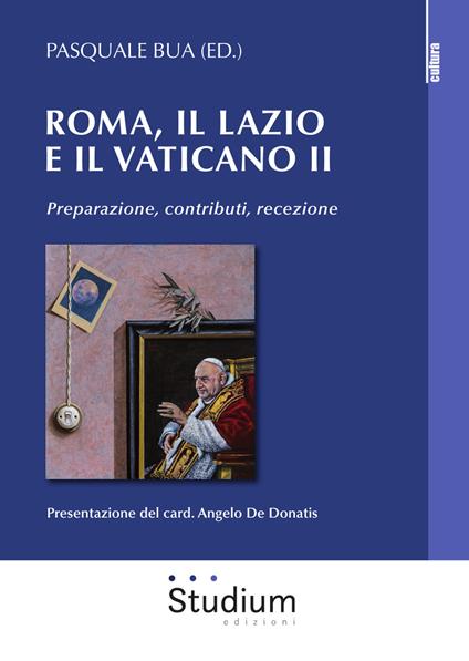 Roma, il Lazio e il Vaticano II. Preparazione, contributi, recezione - copertina