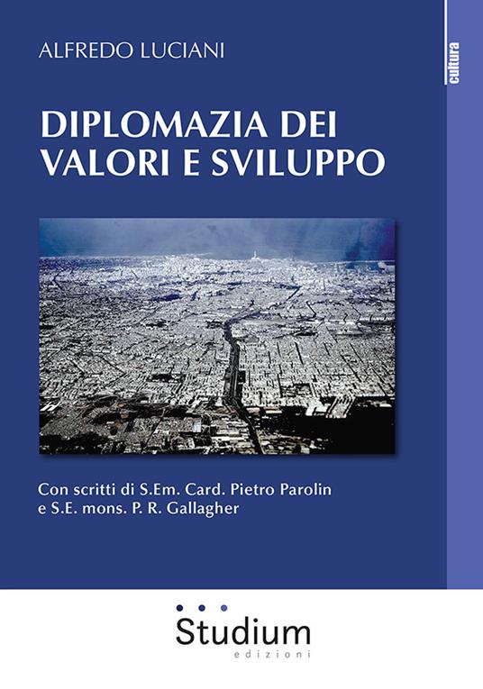 Diplomazia dei valori e sviluppo - Alfredo Luciani - copertina
