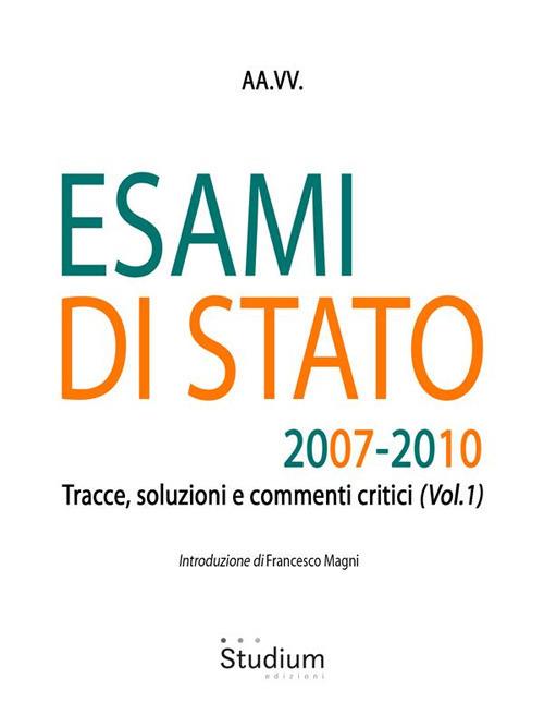 Esami di stato. Tracce, soluzioni e commenti critici. Vol. 1 - AA.VV. - ebook