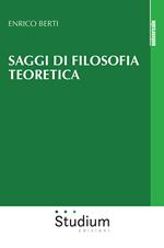 Saggi di filosofia teoretica