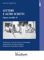 Lettere e altri scritti. Vol. 2: Lettere e altri scritti