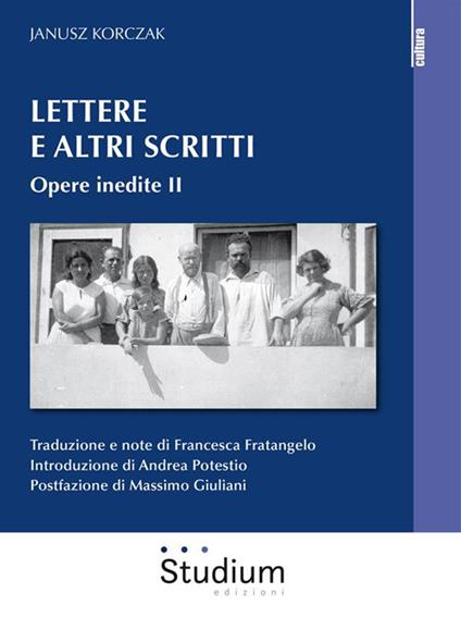 Lettere e altri scritti. Vol. 2 - Janusz Korczak,Francesca Fratangelo - ebook