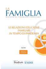 La famiglia. Rivista di problemi familiari (2022). Vol. 56