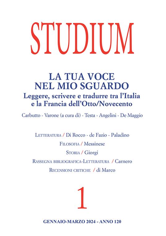Studium (2024). Vol. 1: La tua voce nel mio sguardo. Leggere, scrivere e tradurre tra l’Italia e la Francia dell’Otto/Novecento - copertina