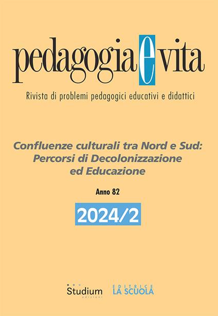 Pedagogia e vita (2024). Vol. 2: Confluenze culturali tra Nord e Sud: percorsi di decolonizzazione ed educazione - copertina