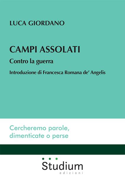 Campi assolati. Contro la guerra - Luca Giordano - copertina