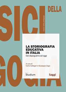 La storiografia educativa in Italia. Dal dopoguerra ad oggi