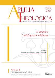 Apulia theologica (2025). Vol. 1: L' umano e l'intelligenza artificiale