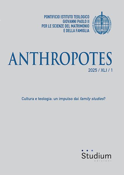 Anthropotes (2025). Vol. 1: Cultura e teologia: un impulso dai family studies? - copertina