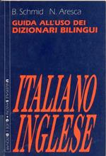 Guida all'uso dei dizionari bilingui: italiano-inglese