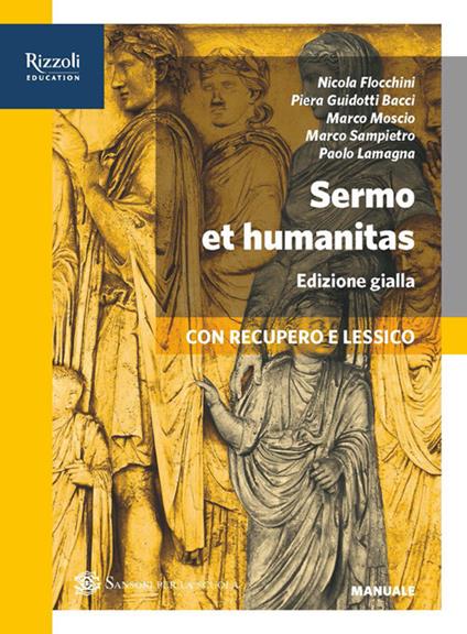  Sermo et humanitas. Percorsi di lavoro. Ediz. gialla. Per le Scuole superiori. Con e-book. Con espansione online. Vol. 2