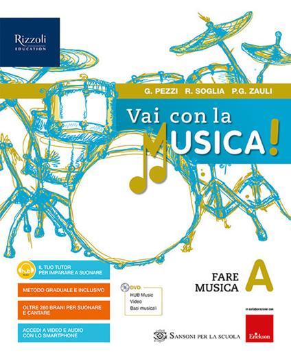  Vai con la musica. Per la Scuola media