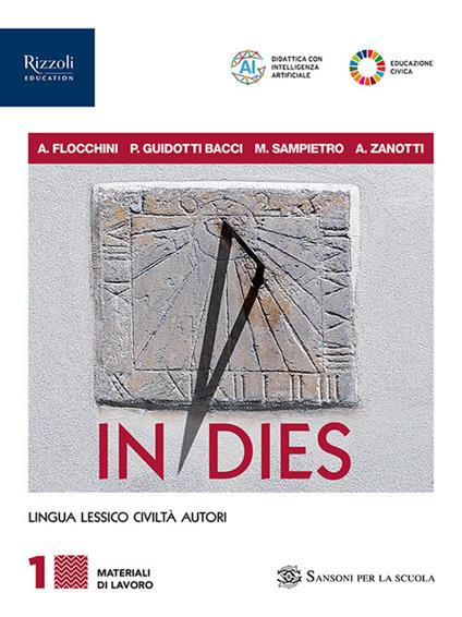  In dies. Materiali di lavoro. Con Repertorio lessicale. Per le Scuole superiori. Con e-book. Con espansione online. Vol. 1