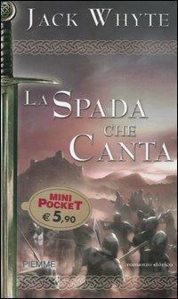 La spada che canta. Le cronache di Camelot. Vol. 2 - Jack Whyte - copertina