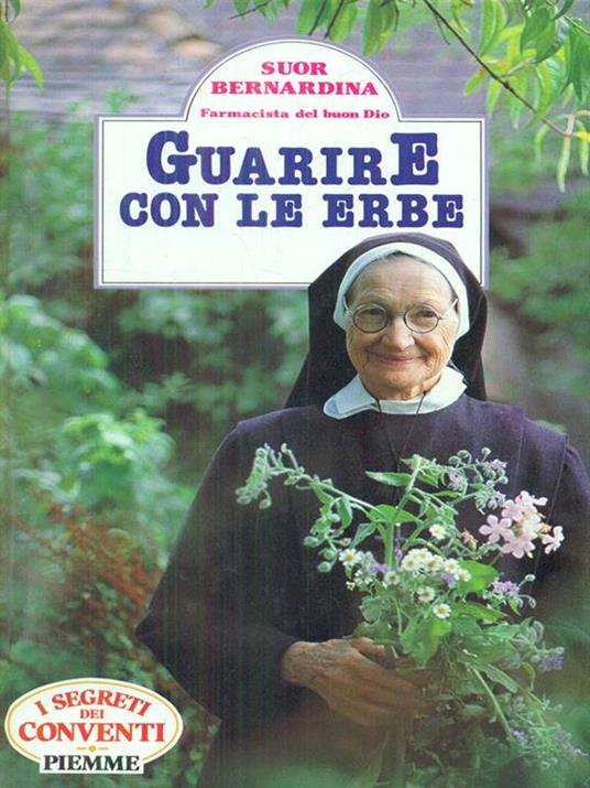 Guarire con le erbe - Bernardina (suor) - copertina