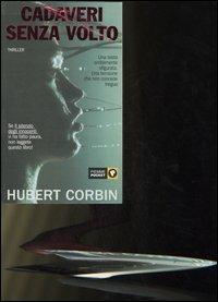 Cadaveri senza volto - Hubert Corbin - copertina