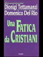 Una fatica da cristiani