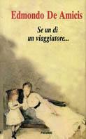 Se un di' un viaggiatore... - Edmondo De Amicis - copertina