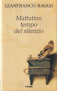 Tempo del silenzio. Mattutino