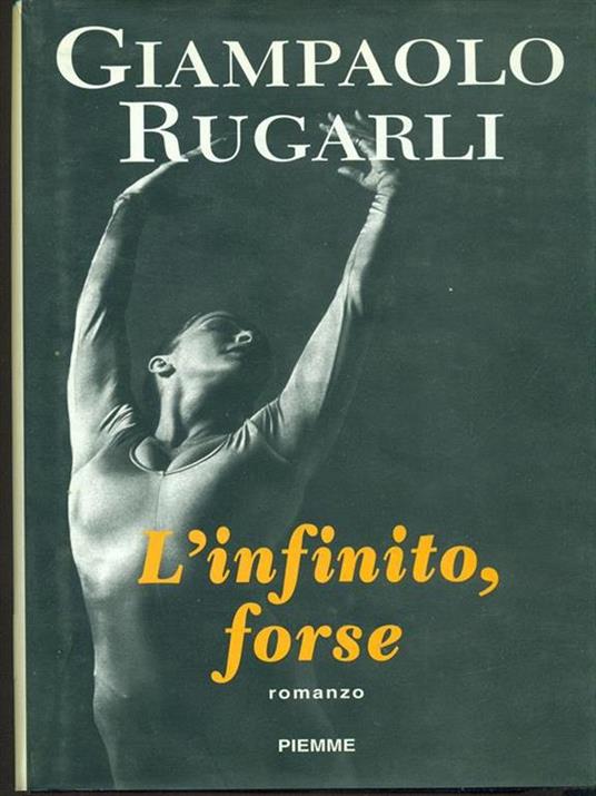 L' infinito, forse - Giampaolo Rugarli - copertina